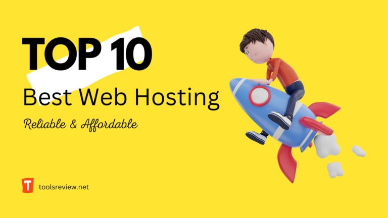 Top 10 Best Web Hosting Service Providers in 2023: Reliable & Affordable